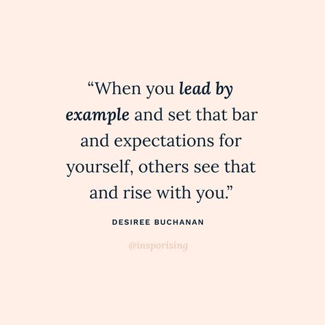 Be A Good Example Quotes, Lead From The Back Quote, Be The Example Quotes, Leading By Example Quotes, Lead By Example Quotes Inspiration, Example Quotes Inspiration, Example Quotes, Lead By Example Quotes, Be An Example Quotes