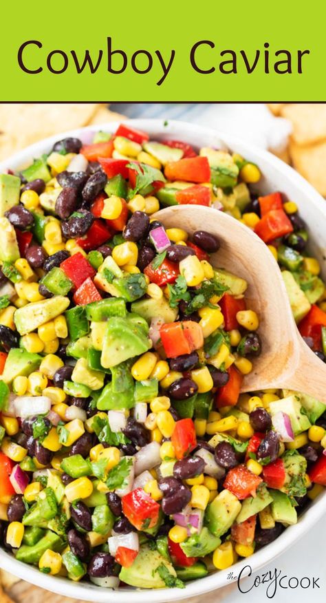 cowboy caviar with corn, beans, tomatoes, and avocado. Cowboy Caviar Dip Recipe, Caviar Dip Recipe, Cowboy Caviar Dip, Caviar Dip, Bbq Party Food, Bbq Appetizers, Caviar Recipes, Bbq Side Dishes, Bbq Dishes