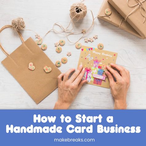 How To Sell Handmade Cards 2023 - Essential Reading - Make Breaks Handmade Paper Business Cards, Alphabet Letter Templates, Restaurant Business Cards, Birthday Card Online, Creative Birthday Cards, Handmade Greeting Cards, Cards Business, Mom Cards, Luxury Card