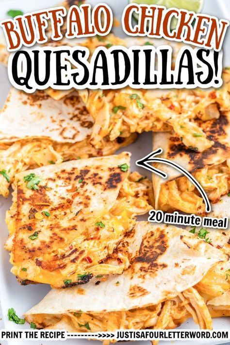 Buffalo Ranch Chicken Quesadilla, Buffalo Quesadilla Recipes, Buffalo Chicken With Rotisserie Chicken, Buffalo Chicken Casadias, Buffalo Chicken Chimichanga, Buffalo Chicken Dip Quesadilla, Best Buffalo Chicken Wraps, Recipes With Shaved Buffalo Chicken, Buffalo Chicken Quesadilla Recipe