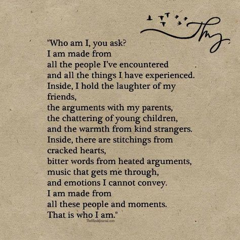 Who am I, you ask? - http://themindsjournal.com/who-am-i-you-ask/ Who Am I Quotes, The Minds Journal, Minds Journal, Cărți Harry Potter, Literature Quotes, Who Am I, Poetry Words, Writing Quotes, Literary Quotes