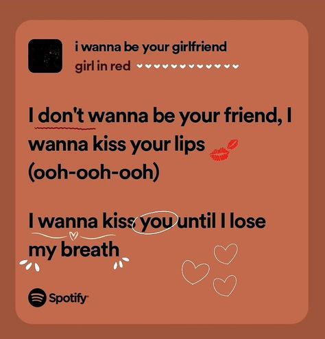 I Wanna Be Your Girlfriend Lyrics, I Wanna Be Your Girlfriend Spotify, Do You Wanna Be My Girlfriend, Lyrics For Girlfriend, I Wanna Be Your Girlfriend Aesthetic, Songs For Girlfriend, Bad Idea Girl In Red, Wanna Be My Girlfriend, I Wanna Be Your Girlfriend