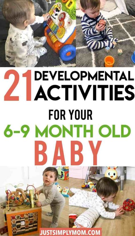 21 Play Ideas and Activities for 6 to 9-Month-Old Baby - Just Simply Mom 9 Month Old Baby Activities, 6 Month Baby Activities, Developmental Activities, 8 Month Baby, Baby Development Activities, Nanny Life, Moms Life, 7 Month Old Baby, Baby Sensory Play