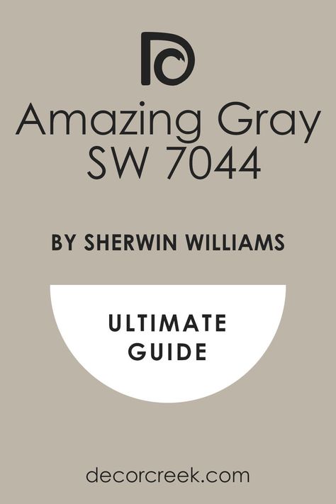 Amazing Gray SW 7044 by Sherwin Williams | Ultimate Guide Sw Amazing Gray Coordinating Colors, Sw Amazing Gray Cabinets, Sw Amazing Gray Exterior, Amazing Gray Coordinating Colors, Amazing Grey Sherwin Williams, Amazing Gray Sherwin Williams Exterior, Amazing Gray Exterior, Sw Useful Gray, Amazing Gray Sherwin Williams