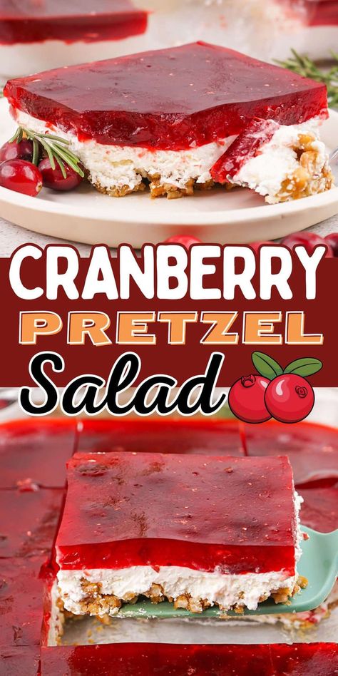 Cherry Pretzel Dessert Recipes, Cranberry Pretzel Salad Cream Cheeses, Pretzel Cranberry Salad, Cranberry Delight Salad, Pretzel Cream Cheese Jello Dessert, Cranberry Jello Salad With Cream Cheese Recipe, Cranberry Pretzel Jello Salad, Jellied Salad Recipes, Cranberry Pretzel Dessert