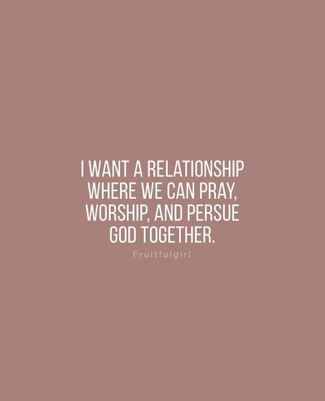 Godly Boyfriend Goals, God In Our Relationship Quotes, God Is The Center Of Our Relationship, Put God In The Center Of Relationship, God Filled Relationship, Praying Over Your Relationship, Relationship With God Aethstetic, Healthy Romantic Relationship, Vision Board For Future Husband