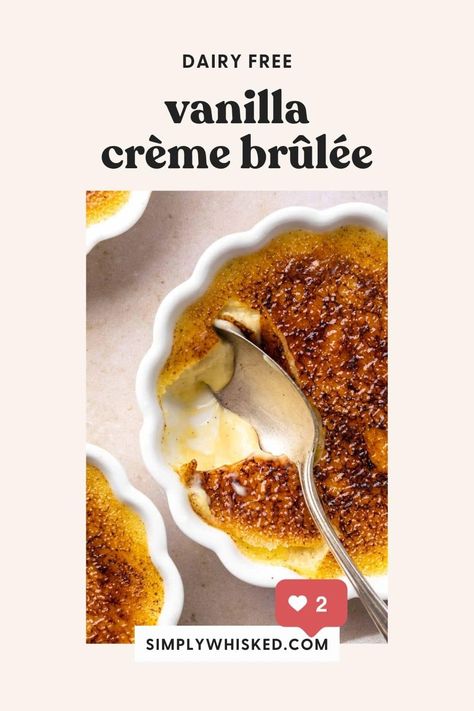 Best Creme Brulee Recipe, Dairy Free Heavy Cream, Dairy Free Custard, Aip Paleo Desserts, Cream Brulee, Dairy Free Recipes Dessert, Creme Brulee Recipe, Brulee Recipe, Dairy Free Cream