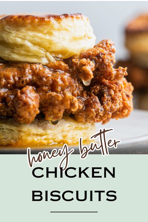 Fried Chicken Brine, Honey Butter Chicken Biscuit, Honey Butter Biscuits, Chicken Biscuits, Honey Butter Chicken, Chicken Biscuit, Strawberry Spinach Salad, Bake Mac And Cheese, Southern Breakfast