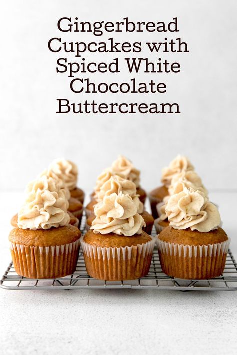 Make delicious gingerbread cupcakes with spiced white chocolate buttercream frosting! This recipe is perfect for Christmas baking. Gingerbread Cupcakes With White Chocolate Frosting, Choc Buttercream Frosting, Winter Cupcake Flavors, Gingerbread Buttercream, Choc Frosting, White Chocolate Buttercream Frosting, Gingerbread Dessert, Chocolate Buttercream Icing, White Chocolate Frosting