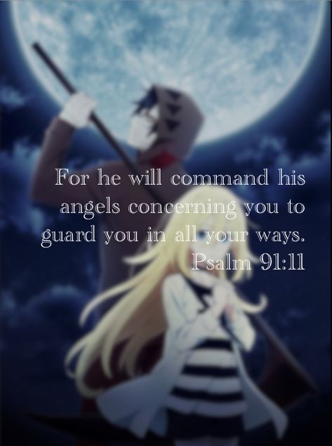 I started to assossciate bible verses with anime and wanted to share the #bibleandanime #angelsofdeath #bible #anime #jesusloves #jesuslives #jesus Anime Bible Verse, Psalm 91 11, Gear 5, Jesus Lives, Catholic Faith, Jesus Loves, Bible Verse, Psalms, Verses