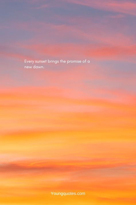 Every sunset brings the promise of a new dawn. Sunset Lyrics Captions, Sunset Poetry Short, Sunset Lover Quotes, Sunsets Caption, Sunrise Quotes Morning Short, Sunset Quotes Short, Sunset Quotes Instagram Caption, Sunset Text, Sunset Quotes Deep