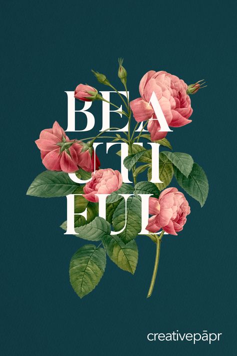 Merging flowers and text, in this case the word beautiful, to produce a floral typography poster Beautiful Typography Design, Rose Typography Design, Beauty Typography Design, Botanical Poster Graphic Design, Roses Graphic Design, May Typography, Floral Typography Design, Beautiful Graphic Design, Greeting Card Graphic Design