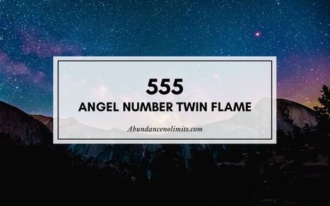 555 Angel Number Twin Flame Meaning 555 Twin Flame Meaning, Twin Flame Meaning, 555 Meaning, Flames Meaning, Twin Flame Relationship, Meeting Your Soulmate, Signs From The Universe, Feeling Discouraged, Angel Number Meanings