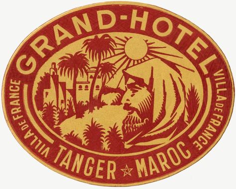 Hotel Poster, Tangier Morocco, Logos Retro, Vintage Hotel, Etiquette Vintage, Luggage Stickers, Vintage Hotels, Luggage Labels, Vintage Airlines