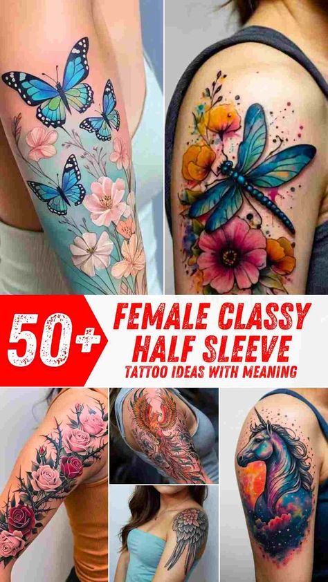 50+ Female Classy Half Sleeve Tattoo Ideas With Meaning Sleeve Tattoos For Women With Meaning, Pretty Arm Tattoos For Women Sleeve, Tattoo Ideas Female Horse, Ladies Tattoo Ideas, Half Sleeve Tattoos For Women Upper Arm, Woman Tattoo Sleeve, Half Sleeve Tattoo Ideas, Meaningful Symbol Tattoos, Classy Tattoos For Women