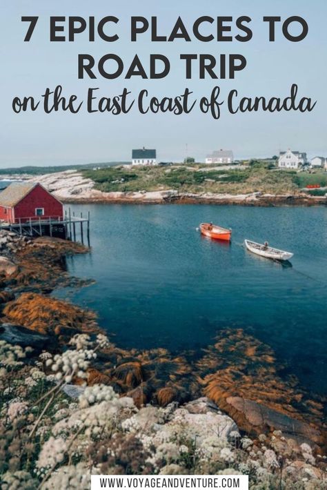 7 Epic Places to Road Trip to on the East Coast of Canada This Summer Canada East Coast Itinerary, Canada East Coast Road Trip, East Canada Road Trip, Travel Canada Road Trips, East Coast Canada Road Trip, Canada East Coast, Eastern Canada Road Trip, Canada Itinerary, Road Trip Canada