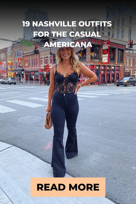 Woman in a lace top and flared jeans on a Nashville street, with text overlay "19 Nashville Outfits For The Casual Americana" and a prompt to "Read More". Cute Nashville Outfits Fall, Grand Ole Opry Outfit Ideas, Nashville Outfits 50 Year Old, Nashville Outfits Fall Night Going Out, Outfits For Nashville Trip Summer, Outfit For Nashville, Nashville Outfits Fall Night, Nashville Birthday Outfit, Nashville Outfits Going Out