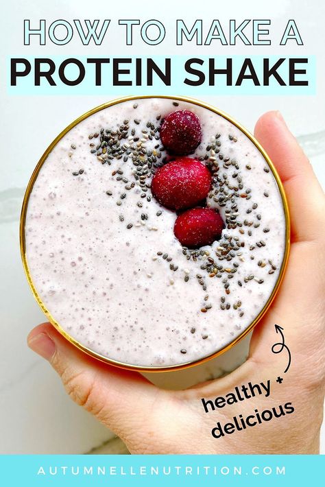 How To Make A Healthy Protein Shake [Plus Recipes] Fall Protein Shake Recipes, Autumn Elle Nutrition Recipes, Make Protein Shakes Taste Better, Basic Protein Shake, Protein Shake Recipes To Gain Muscle With Protein Powder, Pumpkin Spice Smoothie Protein Shakes, High Protein Smoothie Recipes, Healthy Protein Shakes, High Protein Smoothies