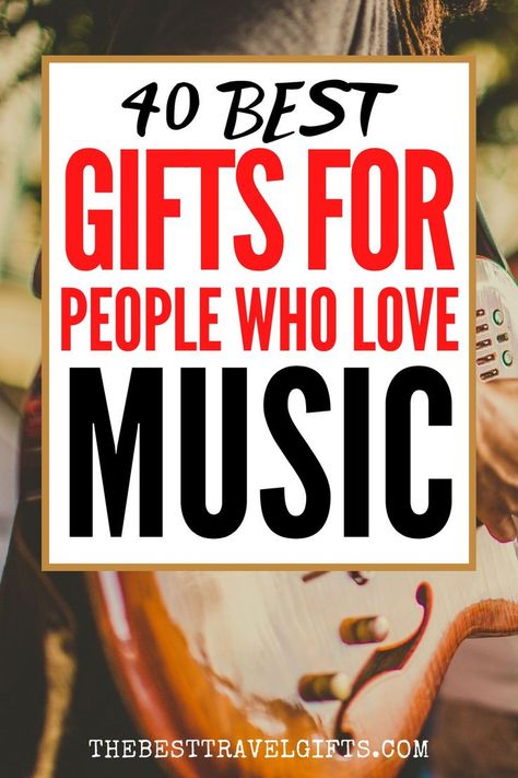 40 Best gifts for people who love music with a photo of a guitar Gift For Concert Lover, Birthday Gifts For Guitar Players, Favorite Song Gift Ideas, Gift For Musician Boyfriend, Jazz Gifts Ideas, Music Gifts For Guys, Music Gifts For Teens, Gift Idea For Musician, Gifts For A Music Lover