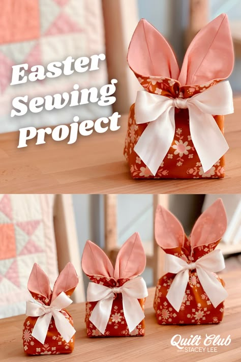 Easter Basket Pattern, Easter Sewing, Easter Bunny Treats, Easter Treat Bags, Quilt Club, Bunny Treats, Easter Bags, Bunny Bags, Cute Easter Bunny