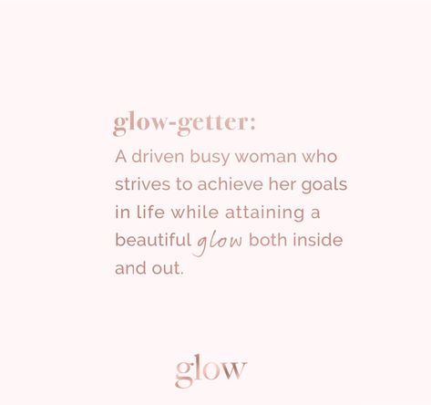 Motivation To Keep Going, Glow Getter, The Glow, Divine Feminine, Keep Going, Life Goals, Glow Up?, Business Ideas, Typography