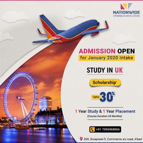 Study in UK  Admission Open for January 2020 Intake  ☛Scholarship Upto 30% ☛1 Year Study & 1 Year Placement  For More info: 📞 +91-7096968866 | 🌐 www.nationwideedu.com  #Nationwide #StudyinUK #AdmissionOpen #January2020Intake #Ahmedabad We Are Open Poster Design, Advertising Campaign Design, Travel Advertising Design, Study In Uk, Travel Advertising, Travel Poster Design, Travel Ads, Creative Advertising Design, 광고 디자인