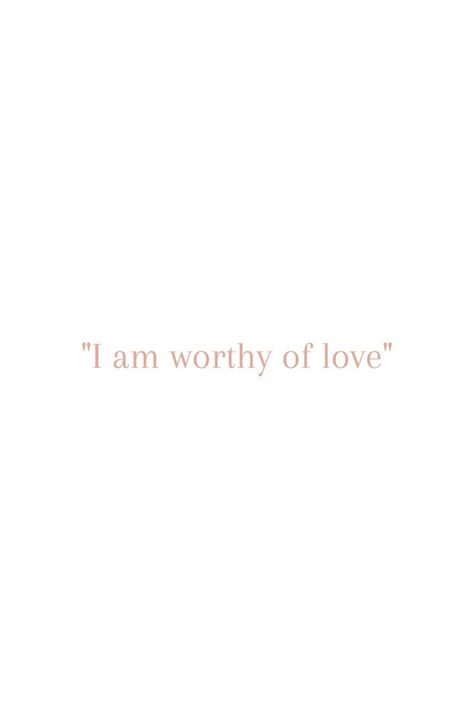 I Am Worthy Of Love, Worthy Of Love, Ready For Change, Short Term Goals, Dream Vision Board, Life Vision Board, Vision Board Affirmations, I Am Worthy, Manifestation Board