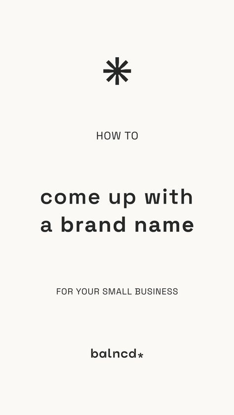 Create Brand Name, Creating A Brand Name, Coming Up With A Brand Name, How To Come Up With Business Name, How To Come Up With A Brand Name, Logo For A Graphic Designer, Brand Naming Ideas, How To Create A Brand Name, How To Name Your Brand