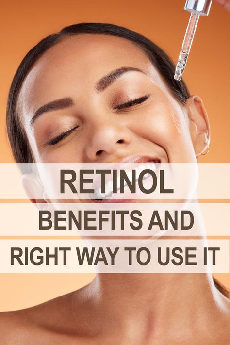 When To Apply Retinol Skin Care, Retinol Benefits Skin Care, Retinol Serum Benefits, What Does Retinol Do For Skin, Benefits Of Retinol For Skin, Retin A Before And After, How To Use Retinol, Retinol Before And After, What Causes Pimples