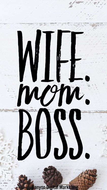 Wife mom boss quote, entrepreneur quote Mom Wife Boss Quotes, Mom Wallpaper, Entrepreneur Motivation Quotes, Mompreneur Quotes, Wife Mom Boss, Mom Entrepreneur, Hustle Quotes, Boss Quotes, Wall Papers