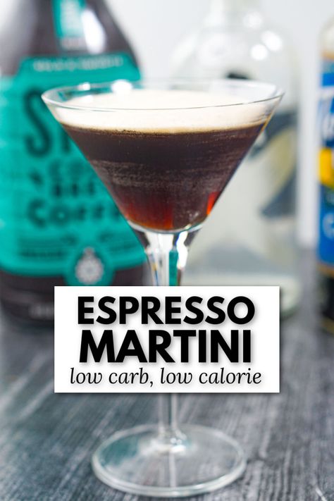 a keto espresso marinate with text Low Calorie Espresso Martini, Bartending Recipes, Low Calorie Coffee, Martini Recipes Easy, Sugar Free Coffee, Birthday Martini, Sugar Free Coffee Syrup, Bartender Recipes, Low Carb Low Calorie