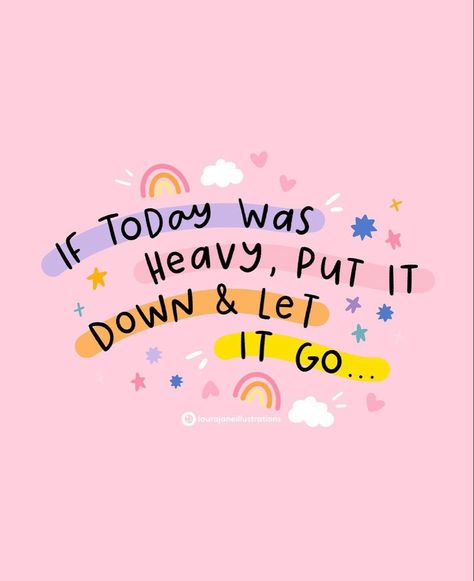 Today Was Heavy Put It Down, Leveling Up Quotes, Today Was Heavy, Pink Positive Quotes, Let It Be Quotes, Self Compassion Quotes, You Got This Quotes, My 2022, Inspirational Quotes Background