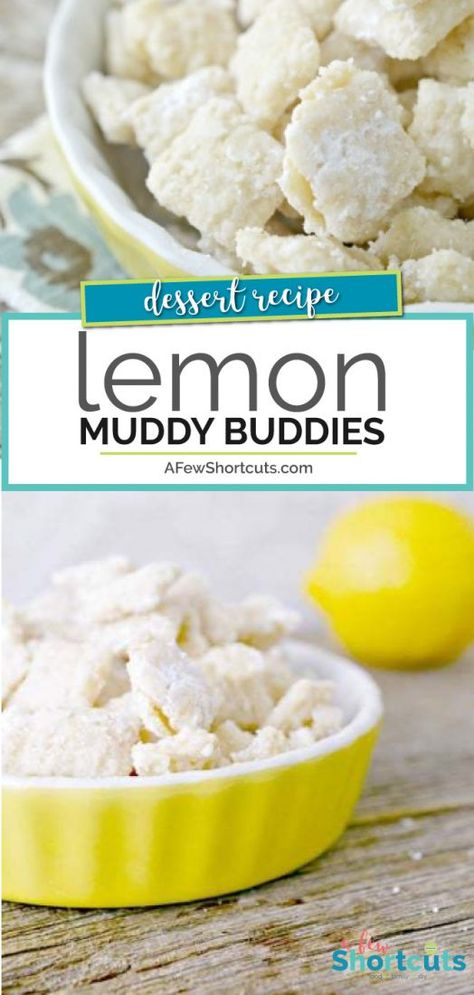 Lemon Bar Muddy Buddies, Lemon Muddy Buddy Recipe, Lemon Buddies Recipe, Chex Lemon Buddies, Lemon Muddy Buddies, Gluten Free Diet Plan, Muddy Buddies Recipe, Muddy Buddy, Glutenfree Recipe