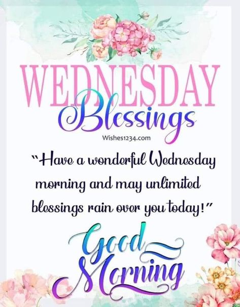 Wednesday Blessings, Good Morning quotes good morning wednesday morning nights days wednesday blessings good morning wednesday quotes wednesday blessings 2024 Wednesday Morning Wishes, Wednesday Wisdom Quotes, Happy Wednesday Blessings, Beautiful Wednesday Morning, Wednesday Morning Images, Monday Morning Wishes, Inspirational Morning Prayers, Wednesday Morning Greetings, Wednesday Morning Quotes