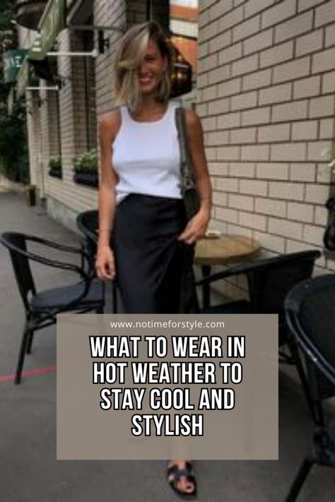 What to Wear in Hot Weather To Stay Cool and Stylish — No Time For Style Summer City Walking Outfit, Hot Weather Smart Casual, Hot Climate Capsule Wardrobe, Workwear For Hot Weather, Street Style Hot Weather, Capsule Wardrobe For Humid Weather, Chic Outfits For Hot Weather, Hot Weather Chic Outfits, Hot And Minimalist Style