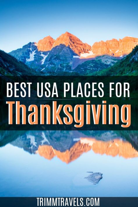 If you're looking to change up your Turkey Day celebration this year, check out these best places to spend Thanksgiving in the United States! #thanksgiving #unitedstates #usa #holiday #fall #holidaytravel #destinations #travel Thanksgiving Day Itinerary, Thanksgiving Getaway Ideas, Best Places To Travel In November, Thanksgiving Trip Ideas, Thanksgiving Destinations, Thanksgiving Vacation Ideas, Thanksgiving Travel Destinations, Usa Places, Usa Holiday