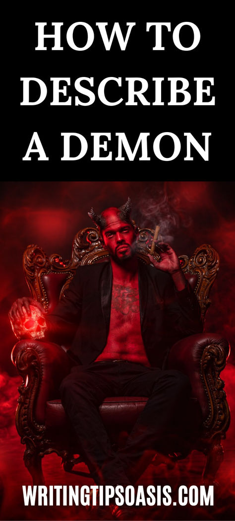 how to describe a demon Short Story Writing Tips, Character Development Writing, Writing Villains, Demon Stories, Writing Inspiration Tips, Novel Ideas, Writing Things, Creative Writing Tips, Writing Classes