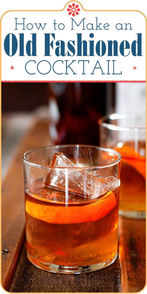 Simple Old Fashioned Cocktail, Easy Old Fashioned Cocktail, Best Old Fashioned Cocktail Recipe, Old Fashioned Recipes Cocktail Whiskey, Men Drinks, Old Fashioned Recipes Cocktail, Brandy Recipe, Whiskey Old Fashioned, Old Fashioned Whiskey