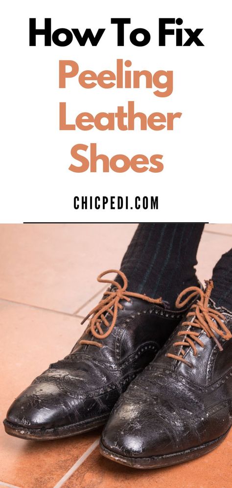 Learn how to fix peeling leather shoes and boots with our tips and tricks. Leather Shoe Repair Diy, Repair Leather Shoes, How To Fix Peeling Faux Leather Boots, Shoe Repair Diy, Leather Shoe Repair, Leather Shoe Care, Recycled Shoes, Faux Leather Outfits, Leather School Shoes