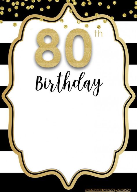 FREE 80th Invitation Templates – Unique and Rare! | Download Hundreds FREE PRINTABLE Birthday Invitation Templates 75th Birthday Invitations, Birthday Card Template Free, Birthday Party Invitations Free, Tent Decor, 80th Birthday Cards, 80th Birthday Invitations, Dads Birthday, Free Printable Birthday Invitations, Free Printable Invitations