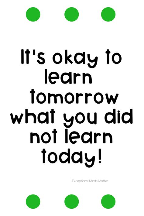 It's okay to learn tomorrow what you did not learn today! Educational Quotes For Kids, Education Quotes Inspirational, It's Okay, Education Quotes, Quotes For Kids, Its Okay, To Learn, Mindfulness, Parenting