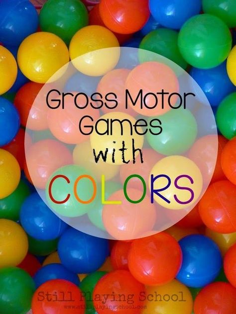 Color Gross Motor Games for Kids from Still Playing School - repinned by @PediaStaff – Please Visit  ht.ly/63sNt for all our pediatric therapy pins Motor Games For Kids, Ball Pit Games, Preschool Gross Motor, Halloween Games For Toddlers, Gross Motor Games, Kaba Motor Becerileri, Gross Motor Activity, Feeling Safe, Preschool Colors