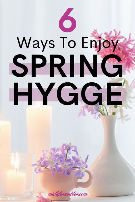 Candles and flowers giving a cozy feeling of hygge in spring Hygge Spring Decor, Hygge Spring Aesthetic, Hygge Summer Decor, Spring Hygge Decor, Spring Hygge Ideas, Hygge Journal, Hygge Challenge, Hygge Spring, Hygge Crafts