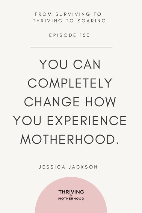 Surviving to Thriving to Soaring in Motherhood | Thriving In Motherhood Podcast | For so long my goal was to get out of surviving motherhood and start thriving. But I discovered something wonderful. Thriving – growing – isn’t the end of the road. Once you’ve built your foundation with the three pillars of thriving, Soaring awaits you. Click through for the path and vision of what is possible. Energy Givers, Podcast Quotes, Surviving To Thriving, Intentional Motherhood, End Of The Road, Surviving Motherhood, Quotes About Motherhood, Getting Out, The Road