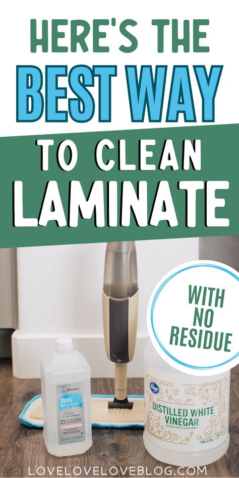 Pinterest graphic with text that reads "Here's the Best way to Clean Laminate" and a picture of a floor mop with a jug of white vinegar and a bottle of rubbing alcohol. Laminate Wood Floor Cleaner, Diy Laminate Floor Cleaner, Homemade Laminate Floor Cleaner, Cleaning Laminate Wood Floors, Clean Laminate Floors, Diy Wood Floor Cleaner, Laminate Floor Cleaner, Best Floor Cleaner, Floor Cleaner Recipes