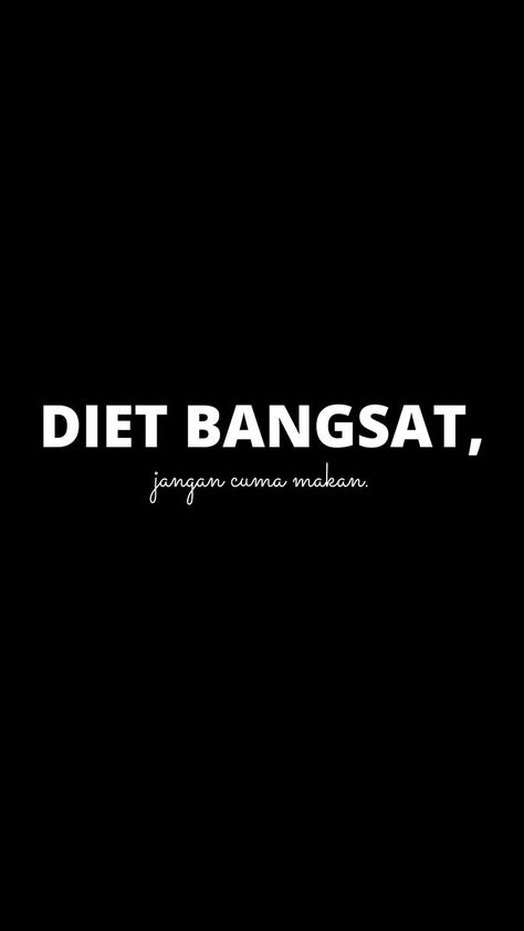 WALLPAPER HANDPHONE MOTIVASI UNTUK DIET | Kata-kata motivasi, Motivasi diet, Kehidupan pelajar Diet Quotes Motivational, Semangat Diet, Diet Wallpapers, Lost Motivation, Diet Meme, Motivasi Diet, Fitness Wallpaper, Diet Quotes, Diet Inspiration