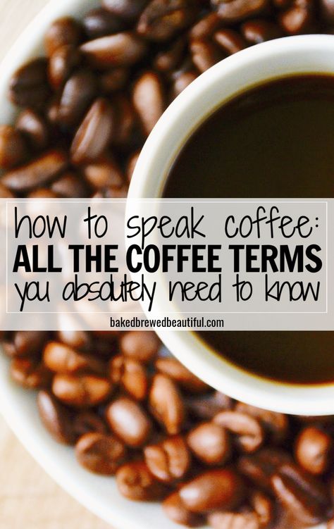 It seems like there’s a world of coffee jargon that everyone seems to know, use, & understand. To help you out, here’s a list of the most used coffee terms with their definitions. #icedlatte #icedcoffee #coffeetime #morningcoffee #coffeebrewing #brewedcoffee #coffeetips #coffeebrewingtips #homemadecoffee #coffee | coffee terms | coffee words | coffee terms drinks | terms for coffee | coffee shop terms | coffee glossary | coffee terminology | coffee 101 | coffee basics Coffee Recipes For Coffee Shop, Coffee Shop Recipes Drinks, Coffee Terminology, Coffee Basics, Coffeeshop Ideas, Coffee Questions, Coffee Shop Drinks, Coffee 101, English Presentation