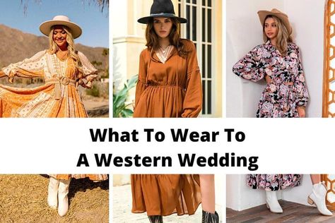 What To Wear To A Western Wedding [2024]: 30+ Chic Attire Ideas and Best Dresses To Wear Western Themed Wedding Guest Outfit, Cowboy Chic Wedding Guest Attire, Western Wedding Dresses Guest, Western Chic Wedding Guest Attire, Western Cocktail Attire, Western Wedding Guest Outfit, Western Chic Wedding, Western Wedding Guest, Country Wedding Attire