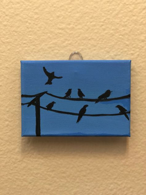 "\"Birds on a Wire\" painting Acrylic on Canvas Artist: Ella Nelson  The painting depicts birds on a telephone wire in silhouette against a blue sky. Each piece is one of a kind and handmade by myself!" Birds On A Telephone Wire, Bird Painting Easy, Birds On A Wire Painting, Birds On A Wire, Painting Inspo, Diy Crafts For Gifts, Bird Drawings, Birds Painting, Painting Acrylic