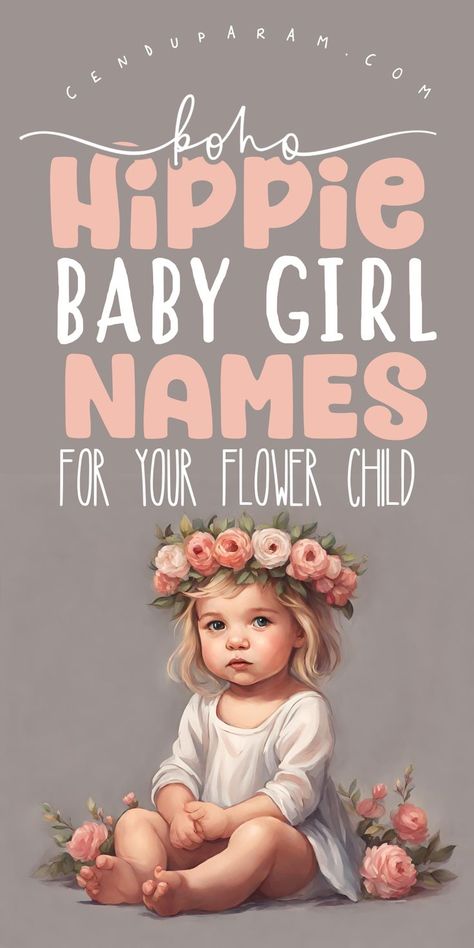 adorable little girl in white dress and  flowr crown and title boho hippie baby girl names for your flower child Flower Girl Names, Plant Baby Names, Boho Girl Names, Hippie Girl Names, Earthy Girl Names, Hippie Baby Girl, Earthy Boy Names, Southern Baby Girl Names, Girl Names List